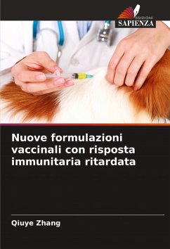 Nuove formulazioni vaccinali con risposta immunitaria ritardata Cover Nuove formulazioni vaccinali con risposta immunitaria ritardata