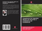 Complexos de Ligandos Mistos de Sacarina e Antibióticos ¿-Lactâmicos
