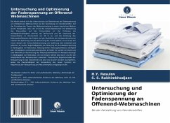 Untersuchung und Optimierung der Fadenspannung an Offenend-Webmaschinen - Rasulov, H.Y.;Rakhimkhodjaev, S. S.