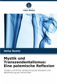 Mystik und Transzendentalismus: Eine polemische Reflexion