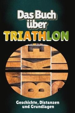 Das Buch über Triathlon - Schmied, Ava