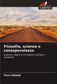 Filosofia, scienza e consapevolezza