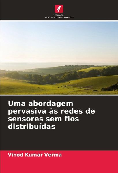 Uma abordagem pervasiva às redes de sensores sem fios distribuídas