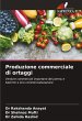 Produzione commerciale di ortaggi - Bild 1