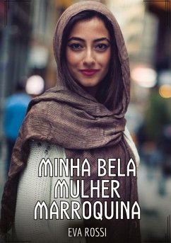 Minha bela Mulher Marroquina - Rossi, Eva