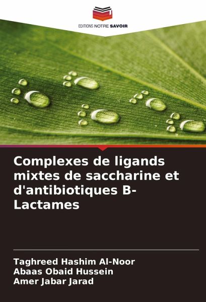 Complexes de ligands mixtes de saccharine et d'antibiotiques ¿-Lactames Complexes de ligands mixtes de saccharine et d'antibiotiques ¿-Lactames