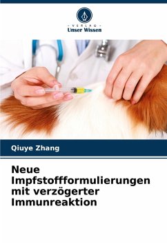 Cover Neue Impfstoffformulierungen mit verzögerter Immunreaktion