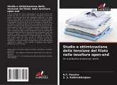 Studio e ottimizzazione della tensione del filato nelle tessiture open-end