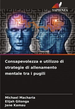 Cover Consapevolezza e utilizzo di strategie di allenamento mentale tra i pugili