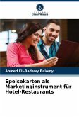 Speisekarten als Marketinginstrument für Hotel-Restaurants Speisekarten als Marketinginstrument für Hotel-Restaurants