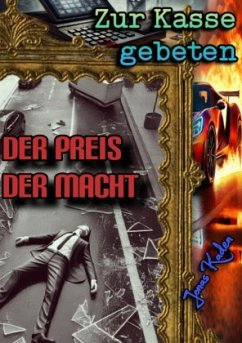Zur Kasse gebeten: Der Preis der Macht