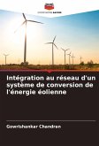 Intégration au réseau d'un système de conversion de l'énergie éolienne Intégration au réseau d'un système de conversion de l'énergie éolienne