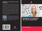 Identificar os conceitos de cálculo quadrático