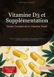 Vitamine D3 et Supplémentation: Guide... - Bild 1