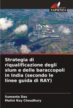 Cover Strategia di riqualificazione degli slum e delle baraccopoli in India (secondo le linee guida di RAY)