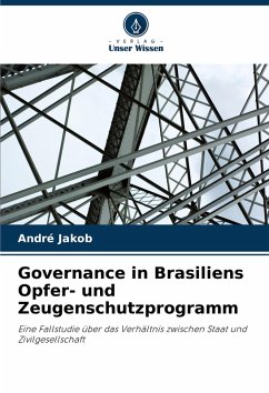 Cover Governance in Brasiliens Opfer- und Zeugenschutzprogramm