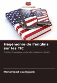 Hégémonie de l'anglais sur les TIC