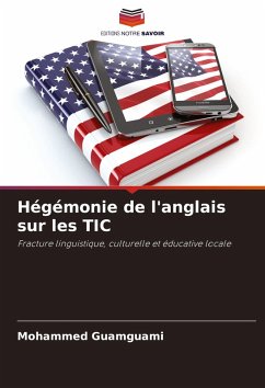 Hégémonie de l'anglais sur les TIC - Guamguami, Mohammed