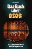 Das Buch über Dior Das Buch über Dior