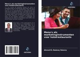 Menu's als marketinginstrumenten voor hotelrestaurants Menu's als marketinginstrumenten voor hotelrestaurants