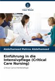 Einführung in die Intensivpflege (Critical Care Nursing)