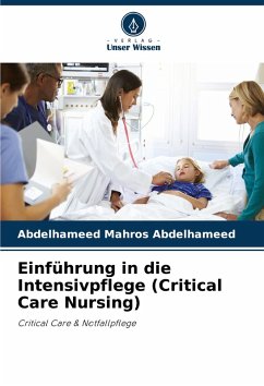 Einführung in die Intensivpflege (Critical Care Nursing) Cover Einführung in die Intensivpflege (Critical Care Nursing)