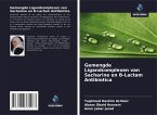 Gemengde Ligandcomplexen van Sacharine en B-Lactam Antibiotica Gemengde Ligandcomplexen van Sacharine en B-Lactam Antibiotica