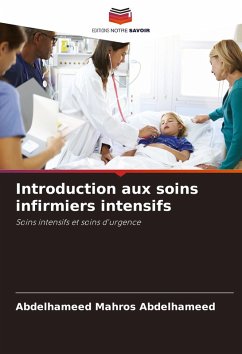 Introduction aux soins infirmiers intensifs - Abdelhameed, Abdelhameed Mahros