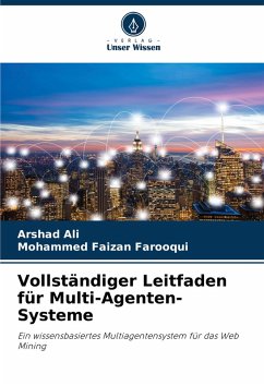 Vollständiger Leitfaden für Multi-Agenten-Systeme - Ali, Arshad;Farooqui, Mohammed Faizan