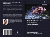 Toxische effecten van erythrosine op zebravisembryo's Toxische effecten van erythrosine op zebravisembryo's
