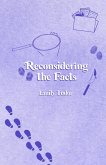 Reconsidering the Facts Reconsidering the Facts