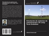 Simulación de sistemas de comunicación LTE Long-Term Evolution Simulación de sistemas de comunicación LTE Long-Term Evolution