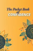 The Pocket Book of Confidence