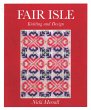 Fair Isle Knitting and Design - Bild 1