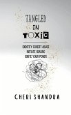 Tangled In Toxic Tangled In Toxic