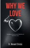 Why We Love Why We Love
