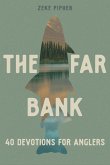 The Far Bank The Far Bank