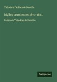 Idylles prussiennes 1870-1871 Idylles prussiennes 1870-1871