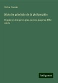 Histoire générale de la philosophie Histoire générale de la philosophie
