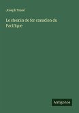 Le chemin de fer canadien du Pacifique Le chemin de fer canadien du Pacifique