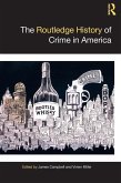 The Routledge History of Crime in America