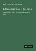 Histoire de la physique et de la chimie Histoire de la physique et de la chimie