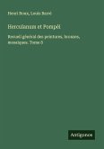Herculanum et Pompéi Herculanum et Pompéi
