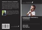 Pulpotomía: técnicas y resultados Pulpotomía: técnicas y resultados