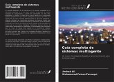 Guía completa de sistemas multiagente Guía completa de sistemas multiagente