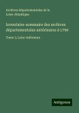 Inventaire-sommaire des archives départementales antérieures à 1790