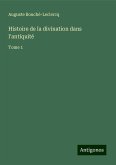 Histoire de la divination dans l'antiquité Histoire de la divination dans l'antiquité