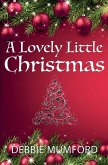 A Lovely Little Christmas A Lovely Little Christmas