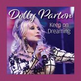 Dolly Parton Keep on Dreaming Dolly Parton Keep on Dreaming