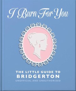 I Burn for You: The Little Guide to Bridgerton - Orange Hippo!